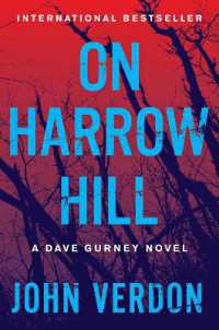 On Harrow Hill : A Dave Gurney Novel