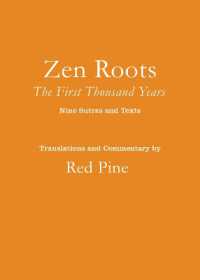 Zen Roots : The First Thousand Years
