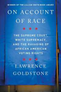 On Account of Race : The Supreme Court, White Supremacy, and the Ravaging of African American Voting Rights