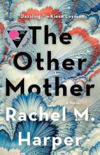 The Other Mother : A Novel