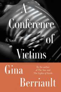 A Conference of Victims : A Novella