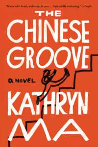 The Chinese Groove : A Novel