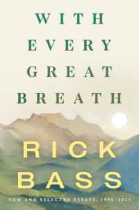 With Every Great Breath : New and Selected Essays, 1995-2023