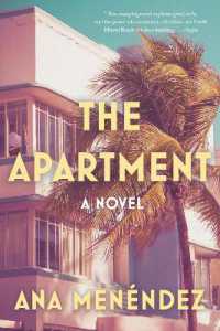 The Apartment : A Novel