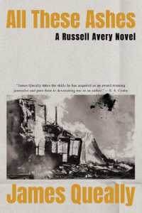 All These Ashes : A Russell Avery Novel