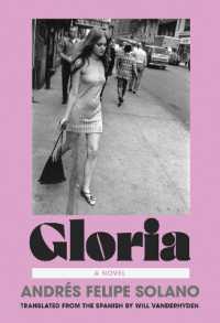 Gloria : A Novel