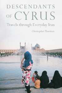 Descendants of Cyrus : Dispatches from the Real Iran