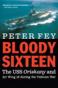 Bloody Sixteen : The USS Oriskany and Air Wing 16 during the Vietnam War