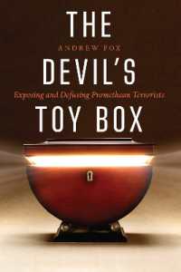 Devil's Toy Box : Exposing and Defusing Promethean Terrorists -- Hardback