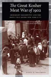 The Great Kosher Meat War of 1902 : Immigrant Housewives and the Riots That Shook New York City