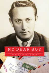 My Dear Boy : A World War II Story of Escape, Exile, and Revelation