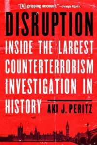 Disruption : Inside the Largest Counterterrorism Investigation in History