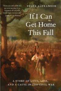 If I Can Get Home This Fall : A Story of Love, Loss, and a Cause in the Civil War