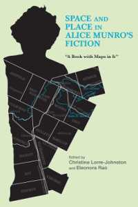 Space and Place in Alice Munro's Fiction : A Book with Maps in It (European Studies in North American Literature and Culture)
