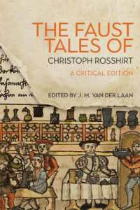 The Faust Tales of Christoph Rosshirt : A Critical Edition with Commentary (Studies in German Literature Linguistics and Culture)