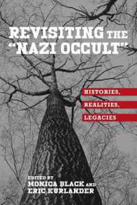 Revisiting the 'Nazi Occult' : Histories, Realities, Legacies (German History in Context)