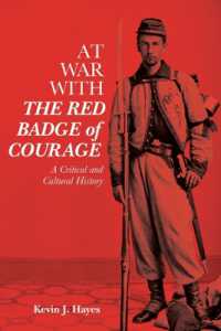 At War with the Red Badge of Courage : A Critical and Cultural History (Literary Criticism in Perspective)