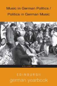 Edinburgh German Yearbook 13 : Music in German Politics / Politics in German Music (Edinburgh German Yearbook)