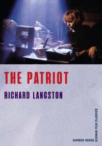 The Patriot (Camden House German Film Classics)