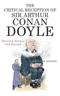 The Critical Reception of Sir Arthur Conan Doyle : Sherlock Holmes and Beyond (Literary Criticism in Perspective)