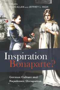 Inspiration Bonaparte? : German Culture and Napoleonic Occupation (Studies in German Literature Linguistics and Culture)