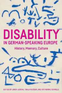 Disability in German-Speaking Europe : History, Memory, Culture (Studies in German Literature Linguistics and Culture)