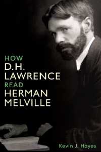 How D. H. Lawrence Read Herman Melville (Studies in English and American Literature and Culture)
