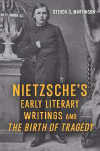Nietzsche's Early Literary Writings and the Birth of Tragedy (Studies in German Literature Linguistics and Culture)