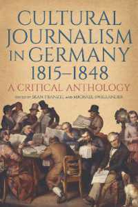 Cultural Journalism in Germany, 1815-1848 : A Critical Anthology (Studies in German Literature Linguistics and Culture)