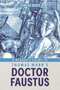 A Reader's Guide to Thomas Mann's Doctor Faustus (Studies in German Literature Linguistics and Culture)