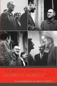 The Brecht Yearbook / Das Brecht-Jahrbuch 50 (Brecht Yearbook)