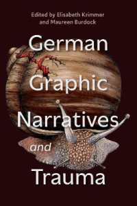 German Graphic Narratives and Trauma (Studies in German Literature Linguistics and Culture)