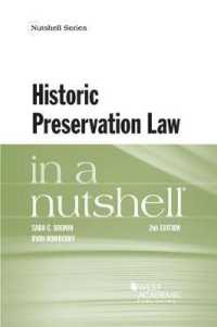 歴史遺産保護法（第２版）<br>Historic Preservation Law in a Nutshell (Nutshell Series) （2ND）