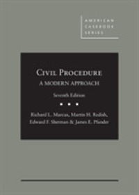 民事訴訟法への現代的アプローチ（第７版）<br>Civil Procedure, a Modern Approach (American Casebook Series) （7TH）
