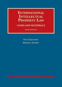 国際知的所有権法：判例・資料集（第５版）<br>International Intellectual Property Law : Cases and Materials (University Casebook Series) （5TH）
