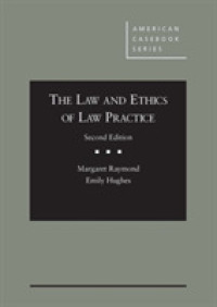 The Law and Ethics of Law Practice - CasebookPlus (American Casebook Series (Multimedia)) （2ND）