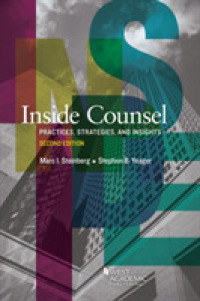 Inside Counsel : Practices, Strategies, and Insights (Career Guides) （2ND）