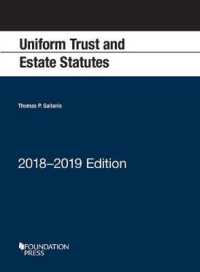 Uniform Trust and Estate Statutes : 2018-2019 Edition (Selected Statutes)