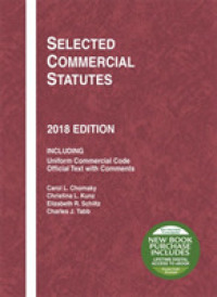 Selected Commercial Statutes, 2018 Edition (Selected Statutes)