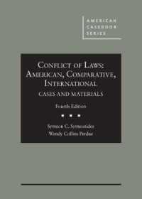 Conflict of Laws : American, Comparative, International Cases and Materials (American Casebook Series) （4TH）