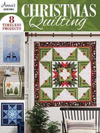 Christmas Quilting : 8 Timeless Projects