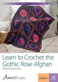 Learn to Crochet the Gothic Rose Afghan (2-Volume Set) (Annie's Crafts; Skill Level Intermediate) （DVD）