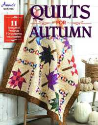 Quilts for Autumn : 11 Seasonal Projects for Autumn Inspiration