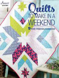 Quilts to Make in a Weekend : 9 Time-Friendly Designs