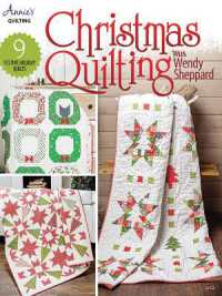 Christmas Quilting with Wendy Sheppard : 9 Festive Holiday Quilts