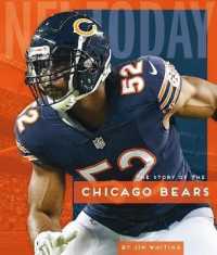The Story of the Chicago Bears (Nfl Today) （Library Binding）