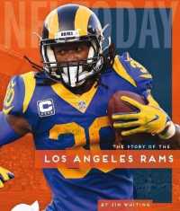 The Story of the Los Angeles Rams (Nfl Today) （Library Binding）