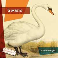 Swans (Living Wild) （Library Binding）