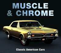 Muscle & Chrome : Classic American Cars