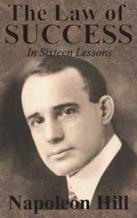 The Law of Success in Sixteen Lessons by Napoleon Hill